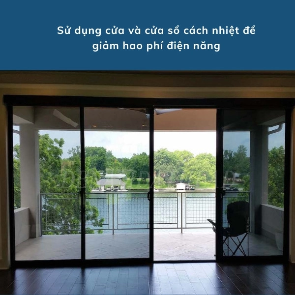 Sử dụng cửa và cửa sổ cách nhiệt