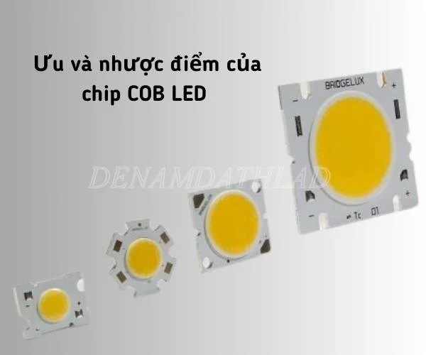 Ưu và nhược điểm của chip COB LED 